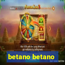 betano betano